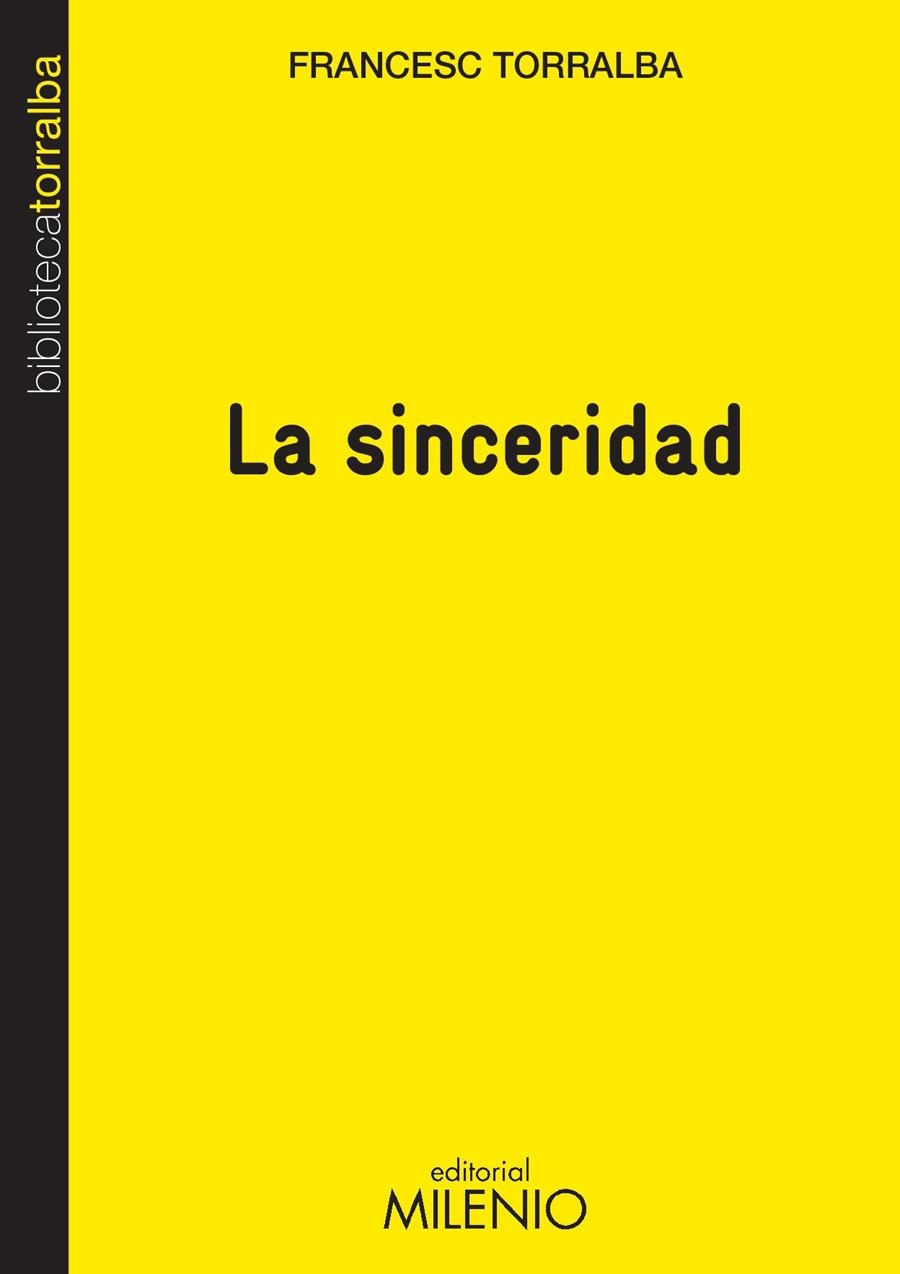 SINCERIDAD, LA | 9788497436076 | TORRALBA, FRANCESC | Llibreria La Gralla | Librería online de Granollers