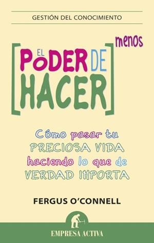 PODER DE HACER MENOS, EL | 9788492921003 | O'CONNELL, FERGUS | Llibreria La Gralla | Librería online de Granollers