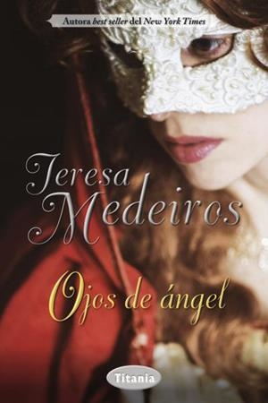 OJOS DE ÁNGEL | 9788492916665 | MEDEIROS, TERESA | Llibreria La Gralla | Librería online de Granollers