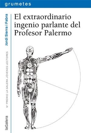 EXTRAORDINARIO INGENIO PARLANTE DEL PROFESOR PALERMO, EL | 9788424651947 | SIERRA I FABRA, JORDI | Llibreria La Gralla | Librería online de Granollers