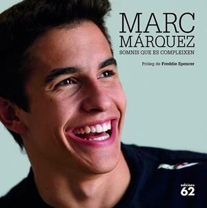 MARC MÁRQUEZ. SOMNIS QUE ES COMPLEIXEN | 9788429773057 | Llibreria La Gralla | Llibreria online de Granollers