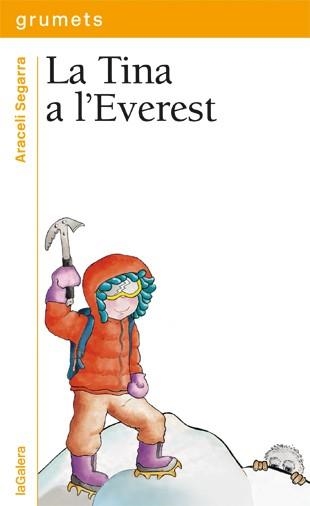 TINA A L'EVEREST, LA | 9788424651923 | SEGARRA, ARACELI | Llibreria La Gralla | Llibreria online de Granollers