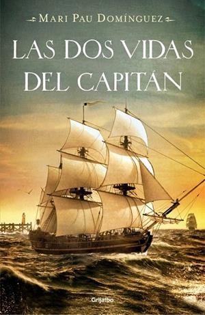 DOS VIDAS DEL CAPITÁN, LAS | 9788425349706 | DOMINGUEZ, MARI PAU | Llibreria La Gralla | Librería online de Granollers