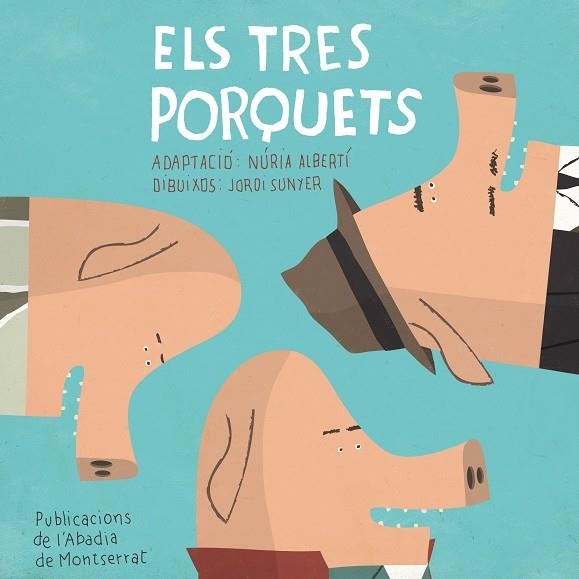 TRES PORQUETS, ELS | 9788498836820 | ALBERTI, NURIA; SUNYER, JORDI | Llibreria La Gralla | Librería online de Granollers