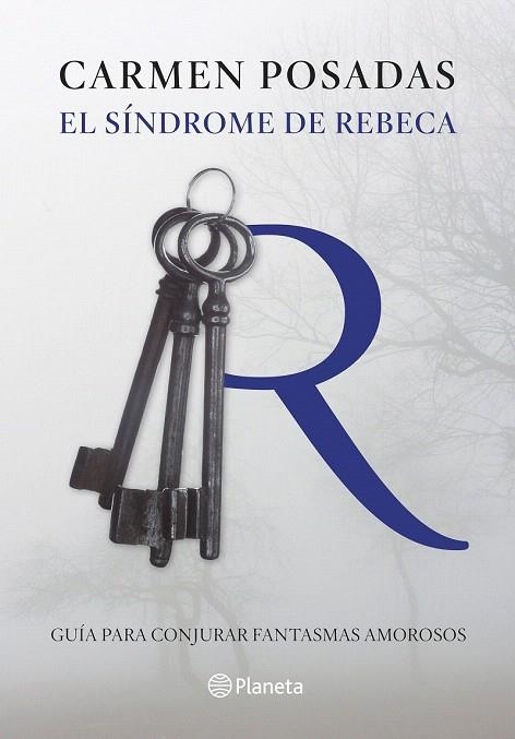 SÍNDROME DE REBECA, EL | 9788408130239 | POSADAS, CARMEN  | Llibreria La Gralla | Llibreria online de Granollers
