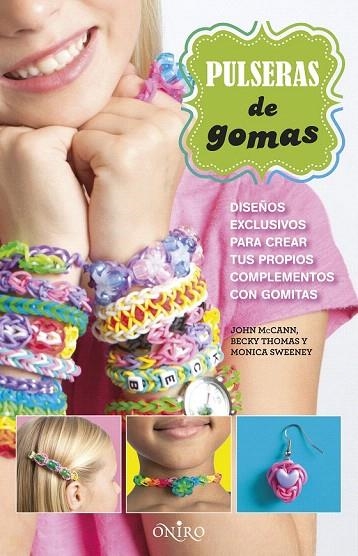 PULSERAS DE GOMAS | 9788497547789 | AA. VV. | Llibreria La Gralla | Librería online de Granollers