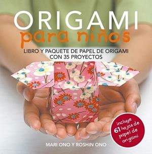 ORIGAMI PARA NIÑOS | 9788415053460 | ONO, MARI / ONO, ROSHIN | Llibreria La Gralla | Llibreria online de Granollers