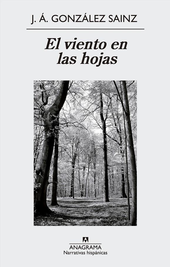 VIENTO EN LAS HOJAS (NARRATIVA HISPÁNICAS,532) | 9788433997791 | GONZÁLEZ, JOSÉ ÁNGEL | Llibreria La Gralla | Librería online de Granollers