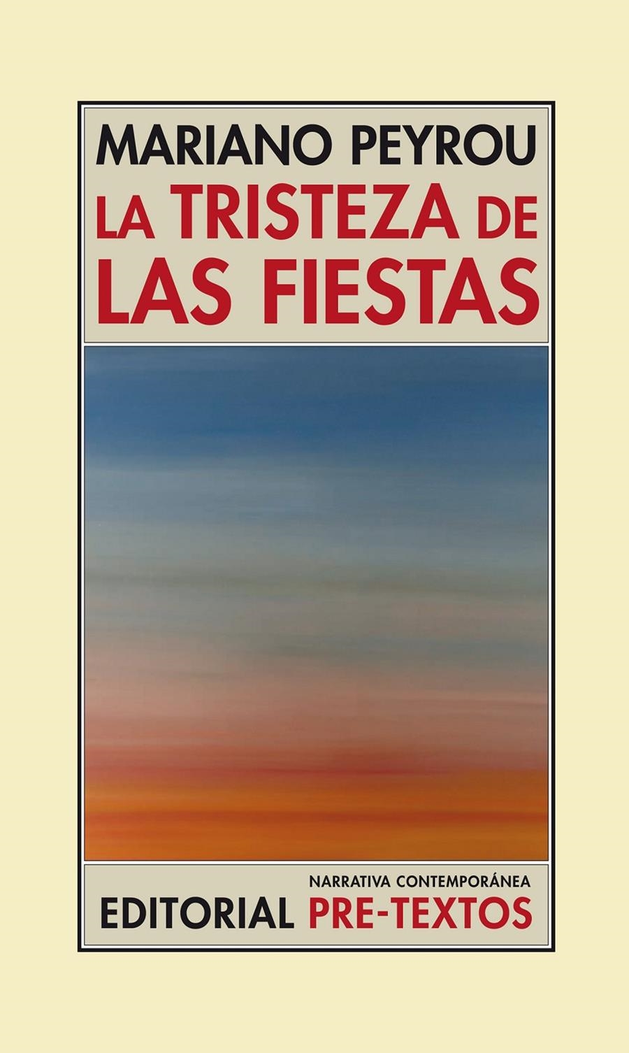 TRISTEZA DE LAS FIESTAS, LA | 9788415894445 | PEYROU, MARIANO | Llibreria La Gralla | Librería online de Granollers