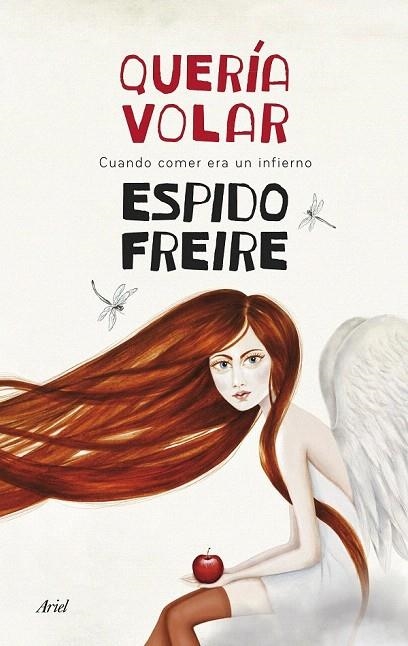 QUERÍA VOLAR | 9788434418516 | FREIRE, ESPIDO | Llibreria La Gralla | Librería online de Granollers