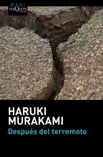 DESPUÉS DEL TERREMOTO (MAXI 003/13) | 9788483838891 | MURAKAMI, HARUKI | Llibreria La Gralla | Librería online de Granollers