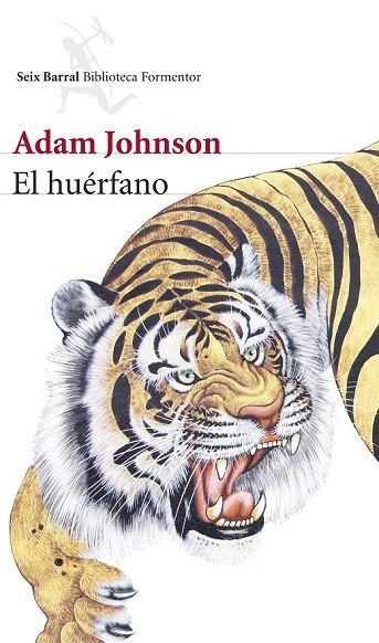 HUÉRFANO (BIBLOTECA FORMENTOR) | 9788432222764 | JOHNSON, ADAM | Llibreria La Gralla | Llibreria online de Granollers