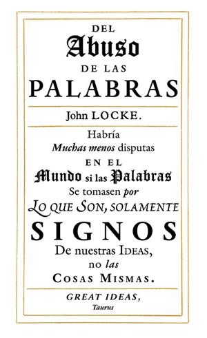 DEL ABUSO DE LAS PALABRAS | 9788430616558 | LOCKE, JOHN | Llibreria La Gralla | Librería online de Granollers