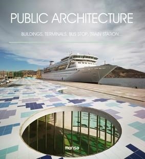 PUBLIC ARCHITECTURE | 9788415829652 | Llibreria La Gralla | Llibreria online de Granollers