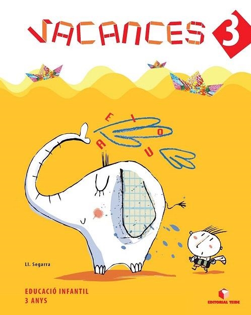 QUADERN VACANCES 3 ANYS - P3 | 9788430706693 | SEGARRA NEIRA, LLUIS JOSEP | Llibreria La Gralla | Llibreria online de Granollers