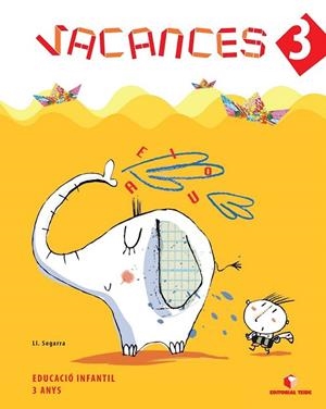 QUADERN VACANCES 3 ANYS - P3 | 9788430706693 | SEGARRA NEIRA, LLUIS JOSEP | Llibreria La Gralla | Librería online de Granollers