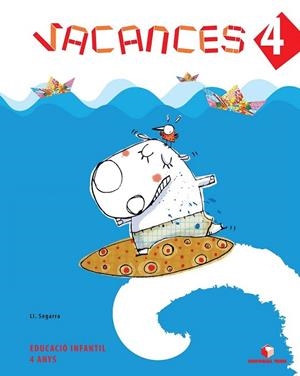 QUADERN VACANCES 4 ANYS - P4 | 9788430706709 | SEGARRA NEIRA, LLUIS JOSEP | Llibreria La Gralla | Librería online de Granollers