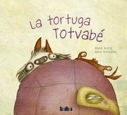 TORTUGA TOTVABÉ, LA | 9788416003174 | ACERA, DAVID | Llibreria La Gralla | Librería online de Granollers