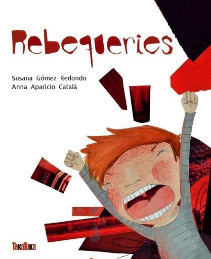 REBEQUERIES | 9788416003112 | GÓMEZ REDONDO, SUSANA | Llibreria La Gralla | Librería online de Granollers