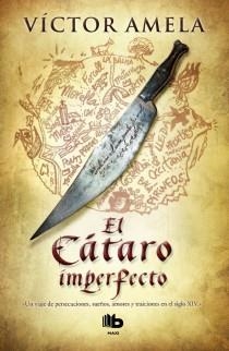 CÁTARO IMPERFECTO, EL (BOLSILLO) | 9788498726893 | AMELA, VICTOR | Llibreria La Gralla | Librería online de Granollers