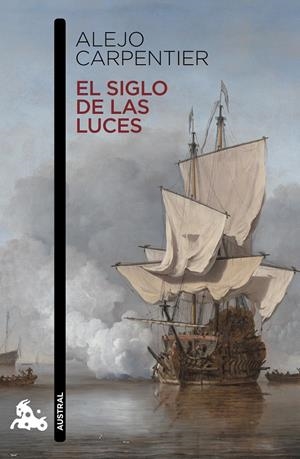 SIGLO DE LAS LUCES, EL | 9788432222818 | CARPENTIER, ALEJO  | Llibreria La Gralla | Librería online de Granollers