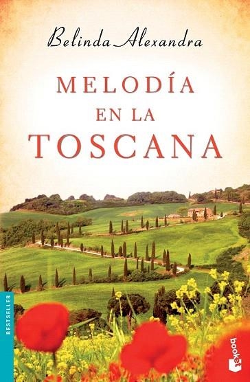 MELODÍA EN LA TOSCANA | 9788427041134 | ALEXANDRA, BELINDA  | Llibreria La Gralla | Llibreria online de Granollers