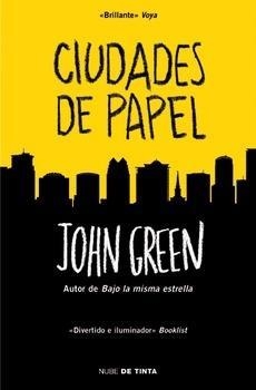 CIUDADES DE PAPEL | 9788415594284 | GREEN, JOHN | Llibreria La Gralla | Librería online de Granollers