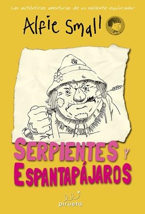 DIARIO DE ALFIE SMALL. SERPIENTES Y ESPANTAPÁJAROS | 9788415235743 | SMALL, ALFIE | Llibreria La Gralla | Librería online de Granollers