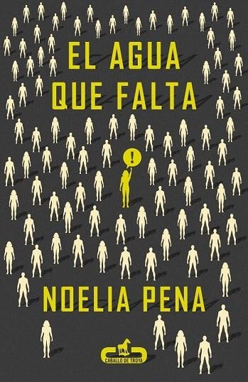 AGUA QUE FALTA | 9788415451440 | PENA, NOELIA | Llibreria La Gralla | Librería online de Granollers