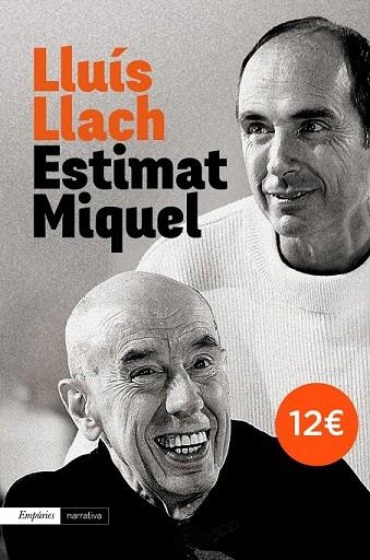 ESTIMAT MIQUEL (LLIBRE+2 CD) | 9788497879606 | LLACH, LLUÍS | Llibreria La Gralla | Llibreria online de Granollers