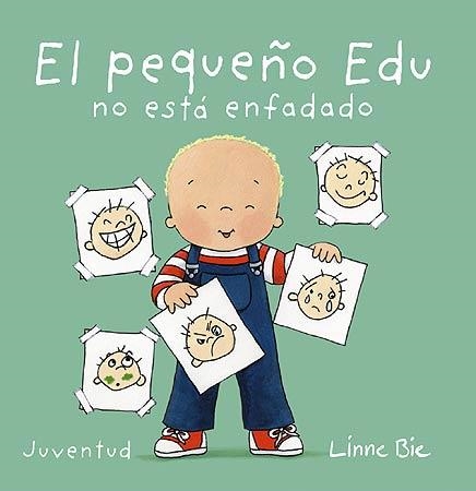 PEQUEÑO EDU ESTÁ ENFADADO, EL | 9788426140654 | BIE, LINNE | Llibreria La Gralla | Librería online de Granollers