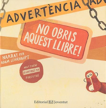 ADVERTÈNCIA. NO OBRIS AQUEST LLIBRE | 9788426140395 | LEHRHAUPT, ADAM | Llibreria La Gralla | Librería online de Granollers
