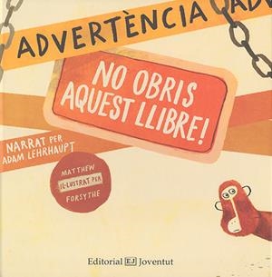 ADVERTÈNCIA. NO OBRIS AQUEST LLIBRE | 9788426140395 | LEHRHAUPT, ADAM | Llibreria La Gralla | Llibreria online de Granollers
