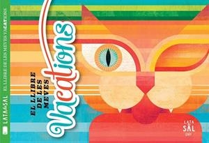 LLIBRE DE LES MEVES VACATIONS, EL | 9788494245121 | VARIOS AUTORES | Llibreria La Gralla | Llibreria online de Granollers