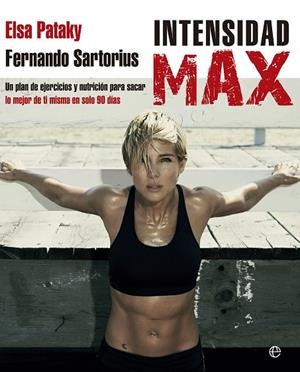 INTENSIDAD MAX | 9788490601334 | PATAKY, ELSA; SARTORIUS, FERNANDO | Llibreria La Gralla | Librería online de Granollers