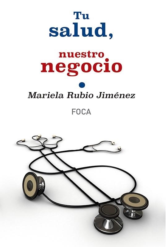 TU SALUD NUESTRO NEGOCIO | 9788496797741 | RUBIO, MARIELA | Llibreria La Gralla | Llibreria online de Granollers