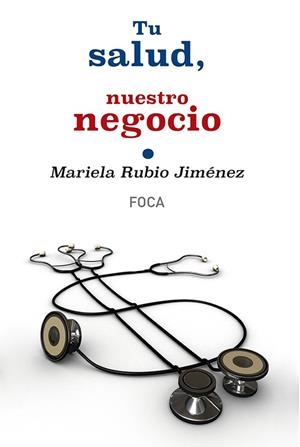 TU SALUD NUESTRO NEGOCIO | 9788496797741 | RUBIO, MARIELA | Llibreria La Gralla | Librería online de Granollers