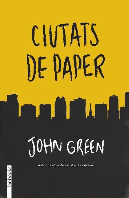 CIUTATS DE PAPER | 9788415745723 | GREEN, JOHN | Llibreria La Gralla | Librería online de Granollers