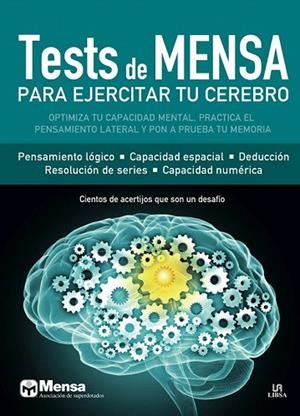 TESTS DE MENSA PARA EJERCITAR TU CEREBRO | 9788466228299 | Llibreria La Gralla | Librería online de Granollers