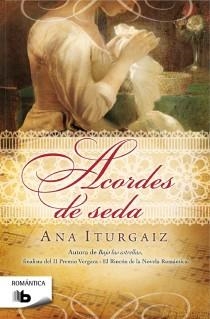 ACORDES DE SEDA | 9788498728286 | ITURGAIZ, ANA | Llibreria La Gralla | Llibreria online de Granollers