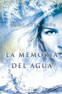 MEMORIA DEL AGUA, LA | 9788466655149 | ITÄRANTA, EMMI | Llibreria La Gralla | Llibreria online de Granollers