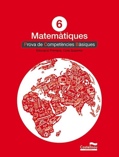 MATEMATIQUES 6 PROVA DE COMPETENCIES BASIQUES | 9788498049862 | HERMES EDITORA GENERAL, S.A.U. | Llibreria La Gralla | Llibreria online de Granollers