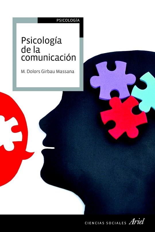 PSICOLOGÍA DE LA COMUNICACIÓN | 9788434418554 | GIRBAU, M. DOLORS | Llibreria La Gralla | Llibreria online de Granollers