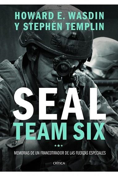 SEAL TEAM SIX. MEMORIAS DE UN FRANCOTIRADOR DE LAS FUERZAS ESPECIALES | 9788498927238 | WASDIN, HOWARD E. / TEMPLIN, STEPHEN | Llibreria La Gralla | Llibreria online de Granollers