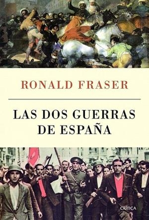 DOS GUERRAS DE ESPAÑA, LAS | 9788498927221 | FRASER, RONALD | Llibreria La Gralla | Librería online de Granollers