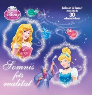 SOMNIS FETS REALITAT.DISNEY PRINCESES | 9788490572764 | Llibreria La Gralla | Llibreria online de Granollers