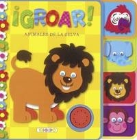¡GROAR! ANIMALES DE LA SELVA | 9788499138428 | TODOLIBRO, EQUIPO | Llibreria La Gralla | Librería online de Granollers