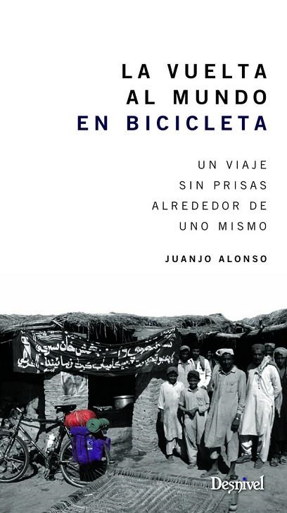 VUELTA AL MUNDO EN BICICLETA, LA | 9788498293074 | ALONSO, JUANJO | Llibreria La Gralla | Librería online de Granollers