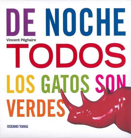 DE NOCHE TODOS LOS GATOS SON VERDES | 9786074008999 | PEGHAIRE, VINCENT | Llibreria La Gralla | Llibreria online de Granollers