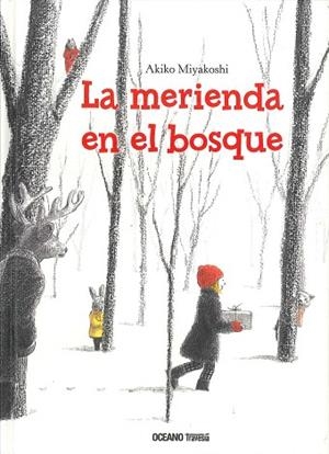 MERIENDA EN EL BOSQUE, LA | 9786074009002 | MIYAKOSHI, AKIKO | Llibreria La Gralla | Llibreria online de Granollers
